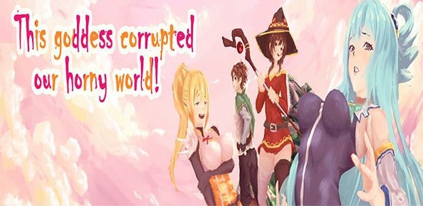 This Goddess Corrupted Our Horny World